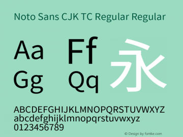 Noto Sans CJK TC Regular Version 1.004;PS 1.004;hotconv 1.0.82;makeotf.lib2.5.63406 Font Sample