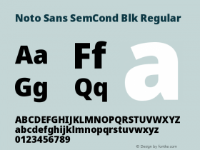 Noto Sans SemiCondensed Black Version 2.000;GOOG;noto-source:20170915:90ef993387c0 Font Sample