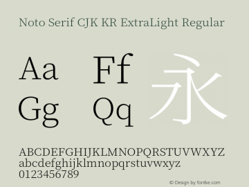 Noto Serif CJK KR ExtraLight Version 1.001;PS 1.001;hotconv 16.6.54;makeotf.lib2.5.65590图片样张