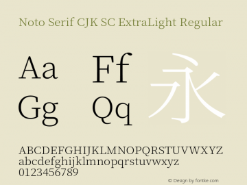 Noto Serif CJK SC ExtraLight Version 1.001;PS 1.001;hotconv 16.6.54;makeotf.lib2.5.65590图片样张