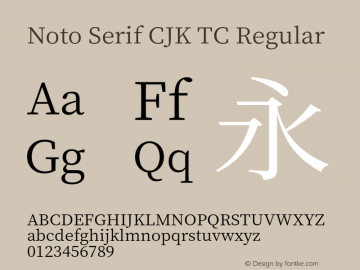 Noto Serif CJK TC Version 1.001;PS 1.001;hotconv 16.6.54;makeotf.lib2.5.65590图片样张