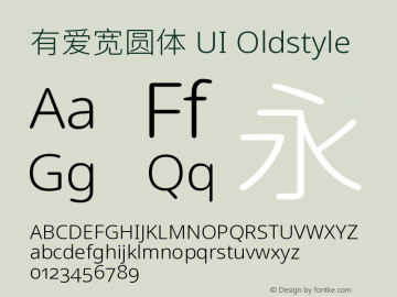 有爱宽圆体 UI Oldstyle Light  Font Sample