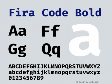 Fira Code Bold Version 1.207; ttfautohint (v1.8.2) -l 8 -r 50 -G 200 -x 14 -D latn -f none -a nnn -X 