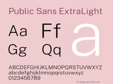 Public Sans ExtraLight Version 1.006;hotconv 1.0.109;makeotfexe 2.5.65596 Font Sample