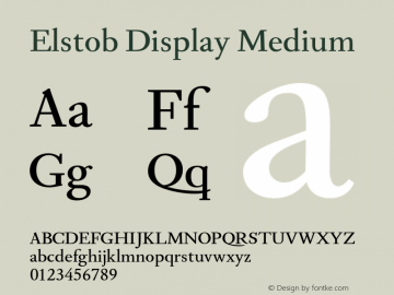 Elstob Display Medium Version 0.001;hotconv 1.0.109;makeotfexe 2.5.65596 Font Sample
