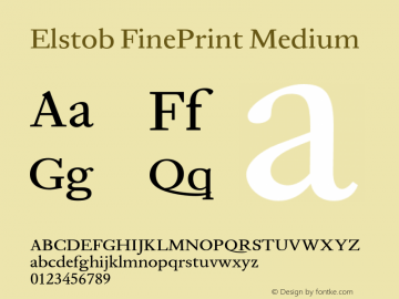Elstob FinePrint Medium Version 0.001;hotconv 1.0.109;makeotfexe 2.5.65596 Font Sample