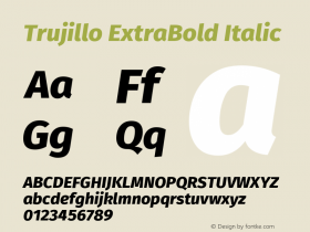 Trujillo ExtraBold Italic Version 4.40;August 16, 2019;FontCreator 11.5.0.2425 64-bit; ttfautohint (v1.6)图片样张
