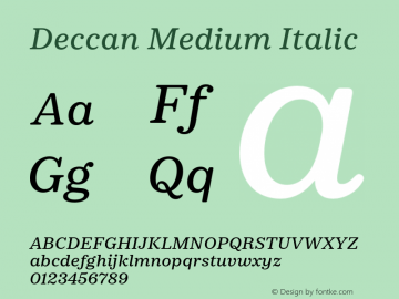 Deccan-MediumItalic Version 1.000;PS 001.000;hotconv 1.0.88;makeotf.lib2.5.64775 Font Sample