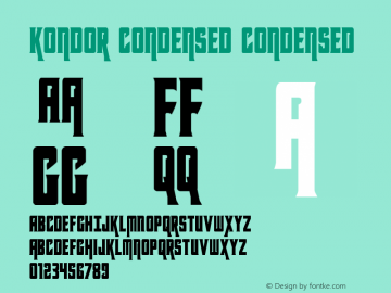 Kondor Condensed Version 1.1; 2019 Font Sample