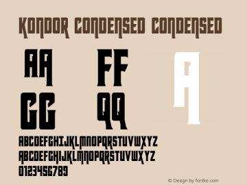 Kondor Condensed Version 1.1; 2019 Font Sample