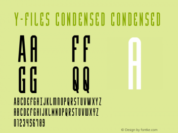 Y-Files Condensed Version 1.0; 2016 Font Sample