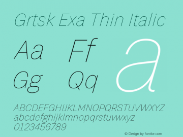 Grtsk Exa Thin Italic Version 1.000图片样张