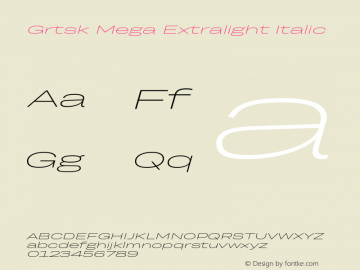 Grtsk Mega Extralight Italic Version 1.000图片样张