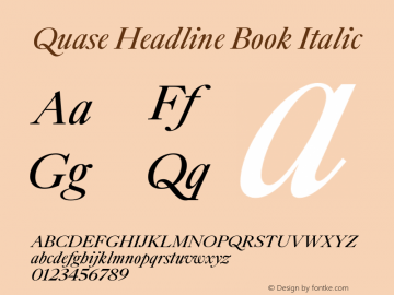 Quase Headline Book Italic Version 1.000;PS 001.000;hotconv 1.0.88;makeotf.lib2.5.64775 Font Sample