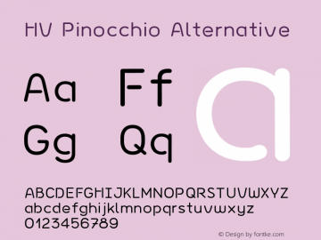 HV Pinocchio Alternative Version 1.000;PS 001.000;hotconv 1.0.88;makeotf.lib2.5.64775 Font Sample