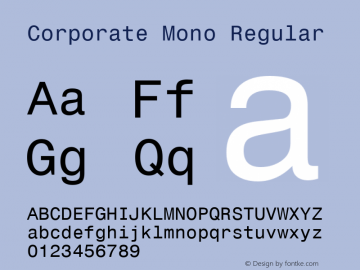 Corporate Mono Regular Rev. 002.001 Font Sample