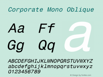 Corporate Mono Oblique Rev. 002.001 Font Sample
