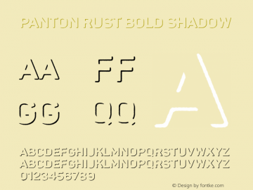 Panton Rust Bold Shadow Version 1.000;hotconv 1.0.109;makeotfexe 2.5.65596;YWFTv17图片样张
