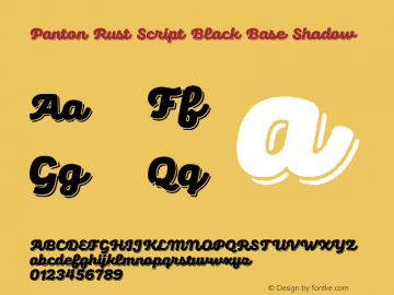 Panton Rust Script Bl Base Shad Version 1.000;hotconv 1.0.109;makeotfexe 2.5.65596;YWFTv17 Font Sample