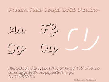 Panton Rust Script Bold Shadow Version 1.000;hotconv 1.0.109;makeotfexe 2.5.65596;YWFTv17 Font Sample