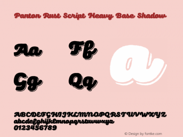 Panton Rust Script Hv Base Shad Version 1.000;hotconv 1.0.109;makeotfexe 2.5.65596;YWFTv17图片样张