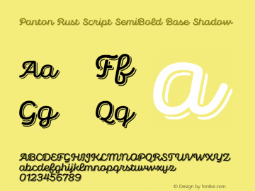 Panton Rust Script Sm Base Shad Version 1.000;hotconv 1.0.109;makeotfexe 2.5.65596;YWFTv17 Font Sample
