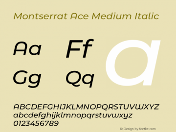 Montserrat Ace Medium Italic Version 1 Font Sample