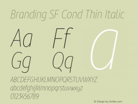 BrandingSF-CondThinItalic Version 1.000;hotconv 1.0.109;makeotfexe 2.5.65596;YWFTv17 Font Sample