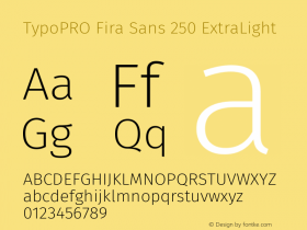 TypoPRO Fira Sans ExtraLight Version 4.301;PS 004.301;hotconv 1.0.88;makeotf.lib2.5.64775 Font Sample