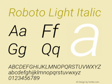 Roboto Light Italic Version 2.137; 2017 Font Sample