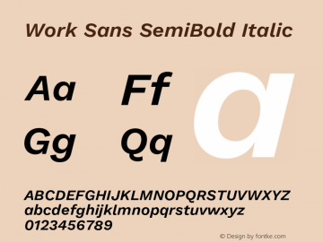 Work Sans SemiBold Italic Version 2.001;PS 002.001;hotconv 1.0.88;makeotf.lib2.5.64775图片样张