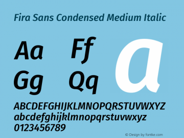 Fira Sans Condensed Medium Italic Version 4.301 Font Sample