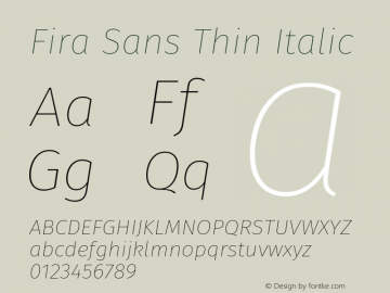 Fira Sans Thin Italic Version 4.301 Font Sample