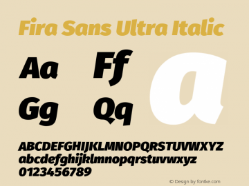 Fira Sans Ultra Italic Version 4.301 Font Sample