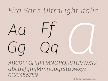 Fira Sans UltraLight Italic Version 4.301 Font Sample