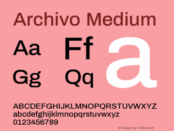 Archivo Medium Version 1.004; ttfautohint (v1.8) Font Sample