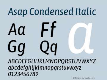Asap Condensed Italic Version 1.010; ttfautohint (v1.8) Font Sample