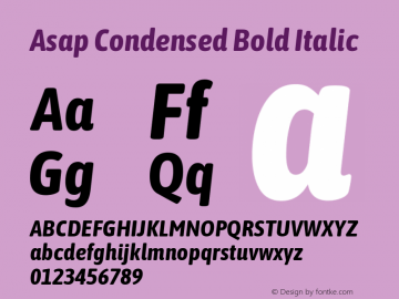 Asap Condensed Bold Italic Version 1.010; ttfautohint (v1.8) Font Sample