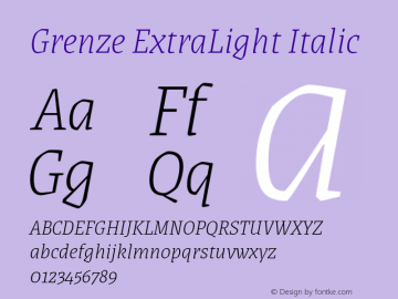 Grenze ExtraLight Italic Version 1.002; ttfautohint (v1.8) Font Sample