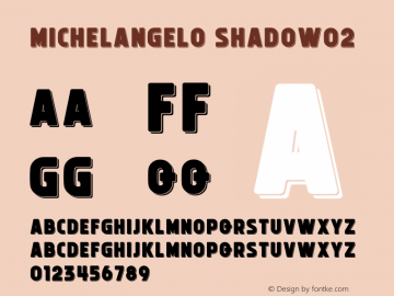 Michelangelo Shadow02 Version 1.002;Fontself Maker 3.2.2图片样张