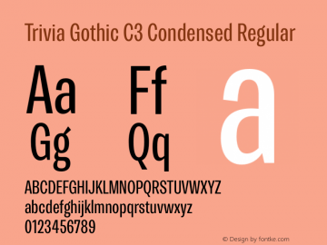 Trivia Gothic C3 Condensed Regular Version 001.000 Font Sample