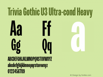 Trivia Gothic U3 Ultra-cond Heavy Version 001.000图片样张