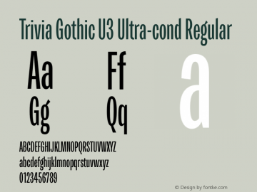 Trivia Gothic U3 Ultra-cond Regular Version 001.000 Font Sample