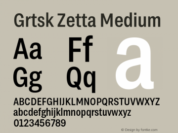 Grtsk Zetta Medium Version 1.000 Font Sample