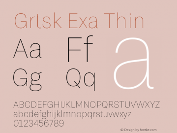 Grtsk Exa Thin Version 1.000 Font Sample