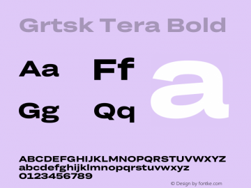 Grtsk Tera Bold Version 1.000 Font Sample