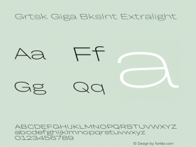 Grtsk Giga Bkslnt Extralight Version 1.000 Font Sample