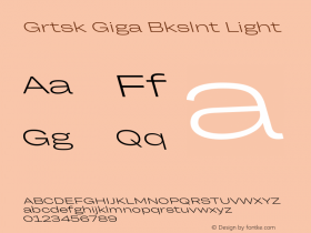 Grtsk Giga Bkslnt Light Version 1.000图片样张