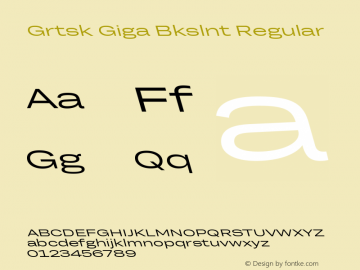 Grtsk Giga Bkslnt Regular Version 1.000图片样张