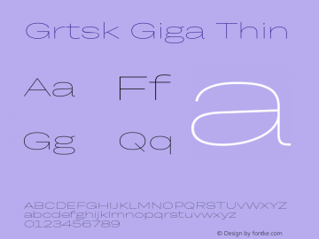 Grtsk Giga Thin Version 1.000 Font Sample